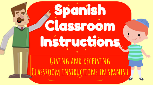 Spanish Classroom Instructions Made Easy Complete Lesson Notes